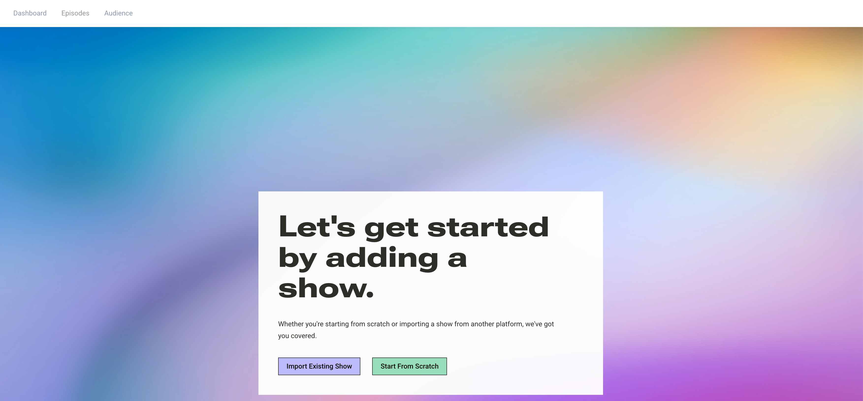 Getting started by adding a show in Simplecast